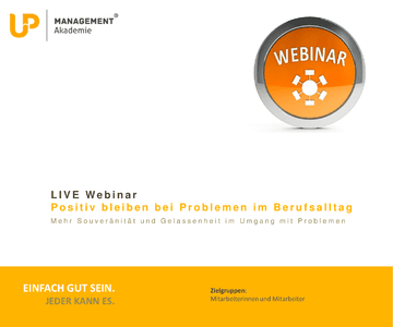 Live Webinar: Positiv bleiben bei Problemen im Berufsalltag herunterladen