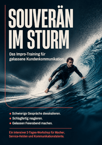 Souver�n im Sturm: Mit Impro-Theater zu starker Kundenkommunikation herunterladen