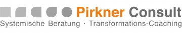 Pirkner Consult GmbH - Systemische Beratung - Transformations-Coaching