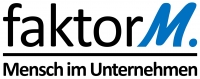 faktorM. Mensch im Unternehmen GbR faktorM. Mensch im Unternehmen GbR