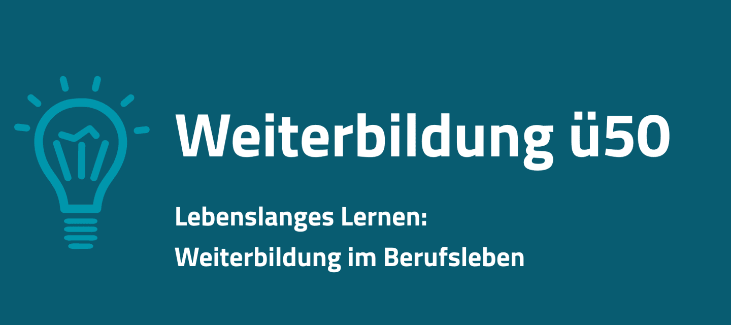 Weiterbildung mit 50plus