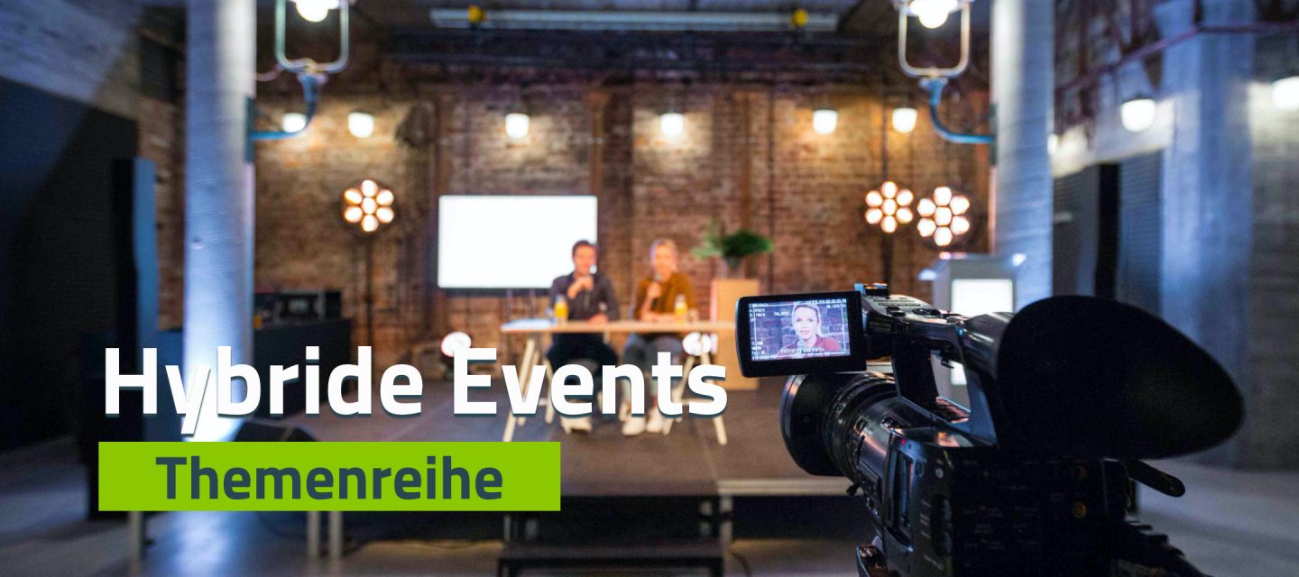 Hybride Events: Veranstaltungen fr das New Normal