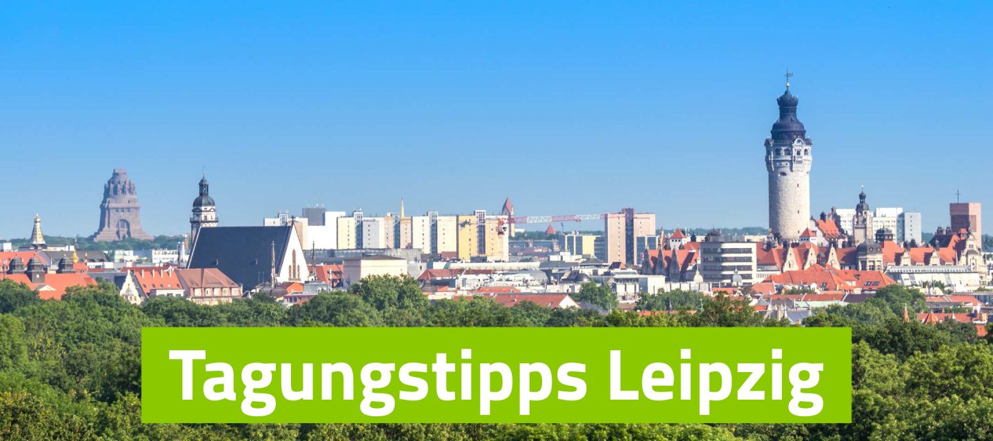Die Stadt der Literatur und des Gesangs: Außergewöhnliche Tagungsideen für Leipzig