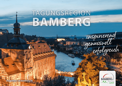 Die Tagungsregion Bamberg - inspirierend, genussvoll, erfolgeich herunterladen