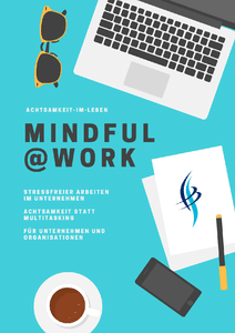 Mindful@work- Stressbewltigung am Arbeitsplatz herunterladen