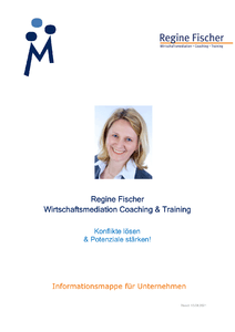 Regine Fischer Wirtschaftsmediation Coaching & Training_Unternehmensinformationsmappe 2021 herunterladen