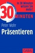 Das Buch von dem Präsentationstrainer PETER MOHR zum Thema PRÄSENTATION