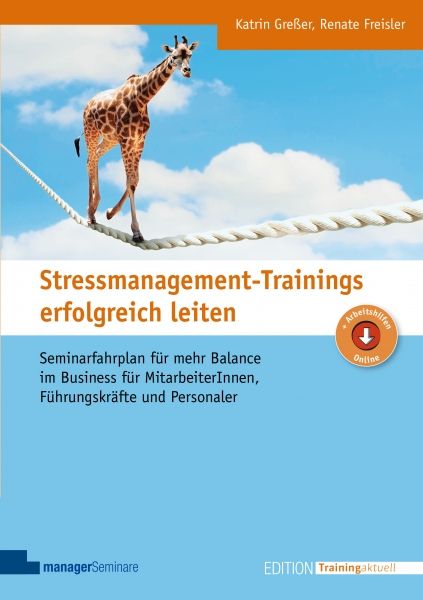 Stressmanagement-Trainings erfolgreich leiten